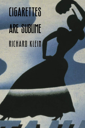 Cigarettes Are Sublime,New
