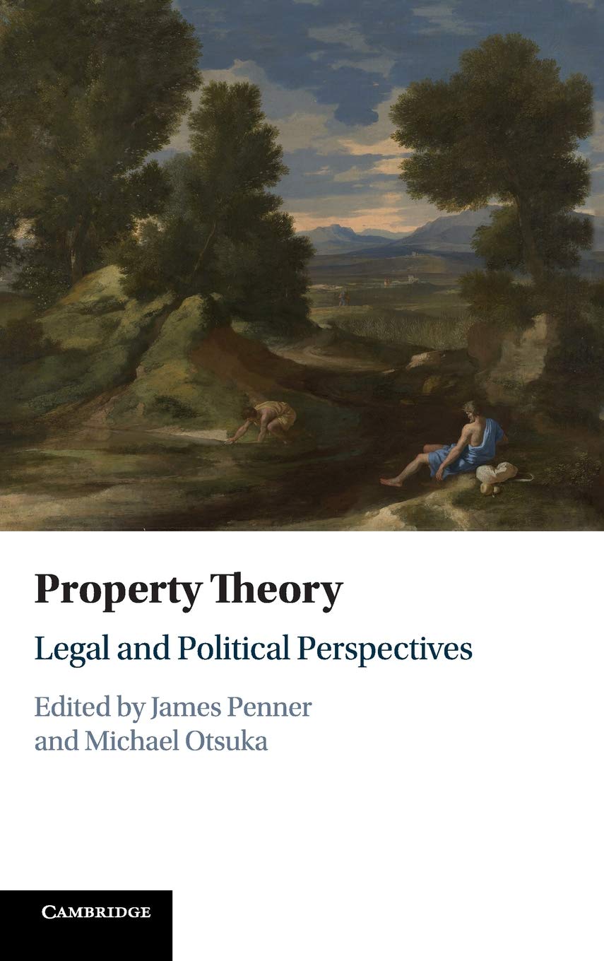 Property Theory: Legal and Political Perspectives,Used