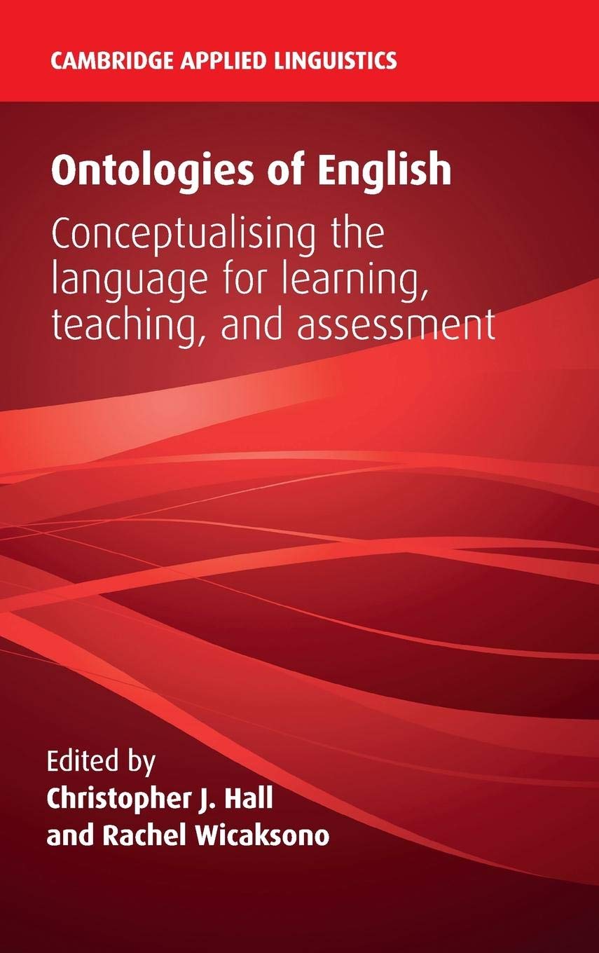 Ontologies of English: Conceptualising the Language for Learning, Teaching, and Assessment (Cambridge Applied Linguistics),Used