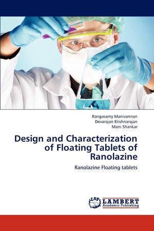 Design and Characterization of Floating Tablets of Ranolazine: Ranolazine Floating tablets,Used