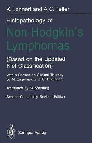Histopathology of NonHodgkins Lymphomas: (Based on the Updated Kiel Classification),Used
