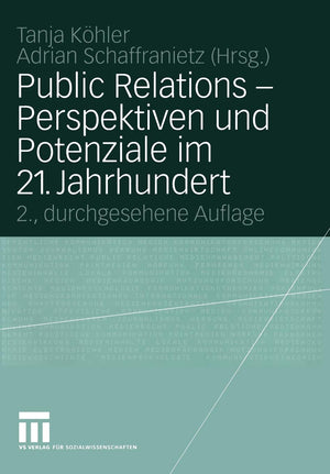 Public Relations  Perspektiven und Potenziale im 21. Jahrhundert (Organisationskommunikation) (German Edition),Used