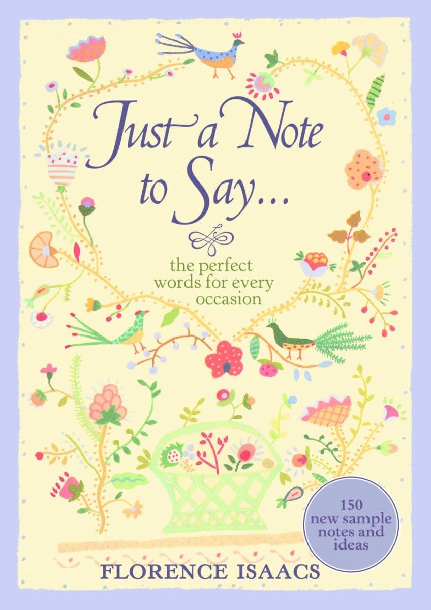 Just a Note to Say . . .: The Perfect Words for Every Occasion,Used