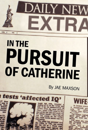 In the Pursuit of Catherine,Used