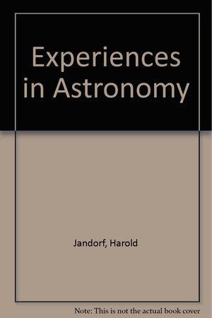 Experiences In Astronomy Laboratory Manual,Used