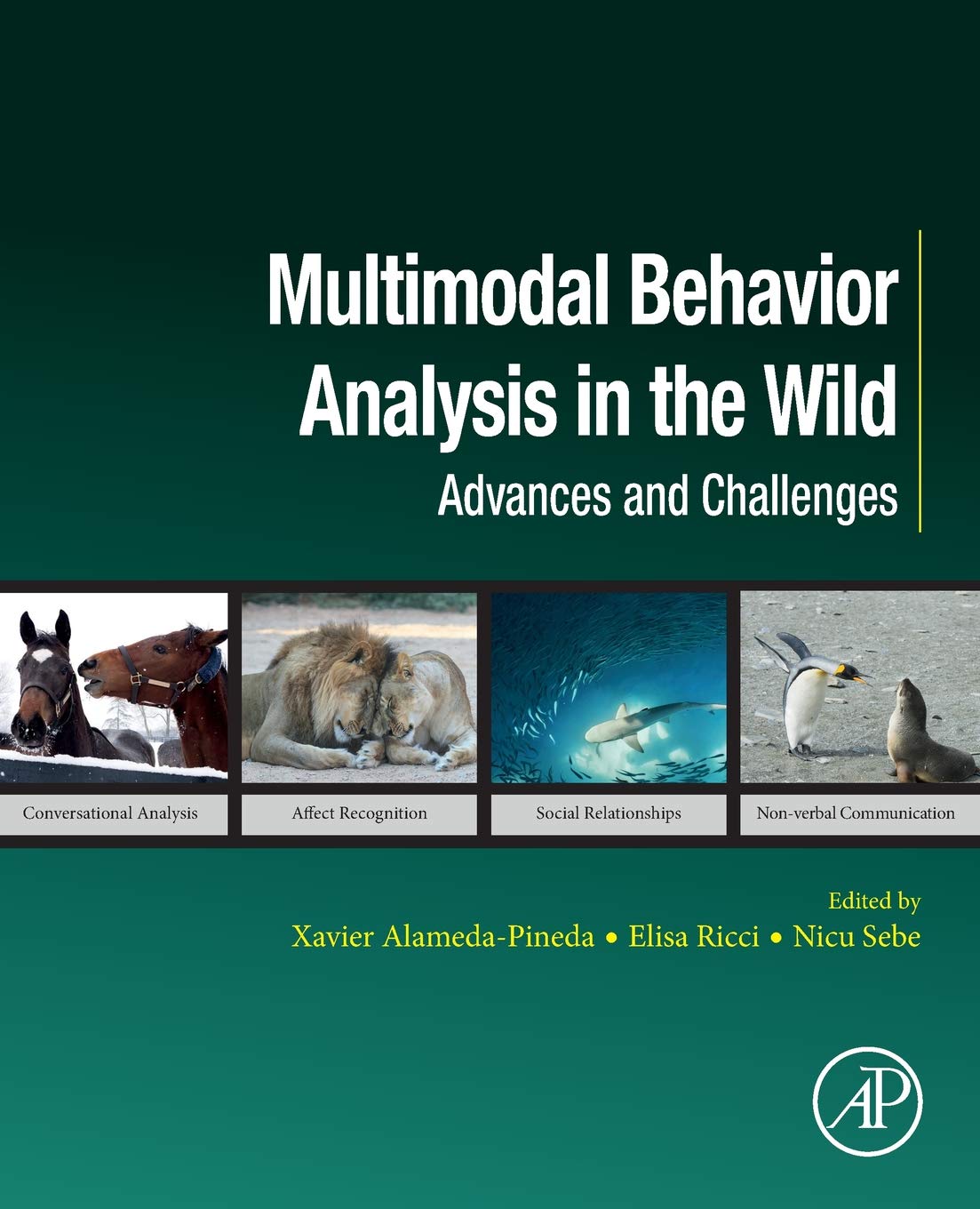 Multimodal Behavior Analysis in the Wild: Advances and Challenges (Computer Vision and Pattern Recognition),Used