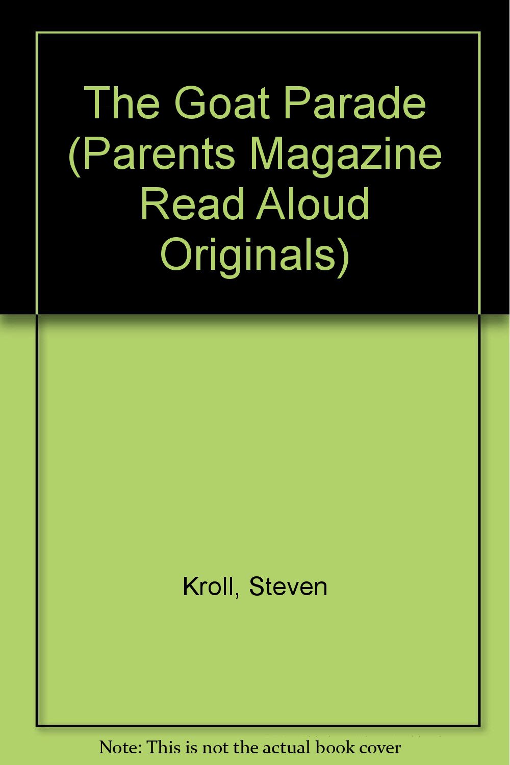 The Goat Parade (Parents Magazine Read Aloud Originals),Used