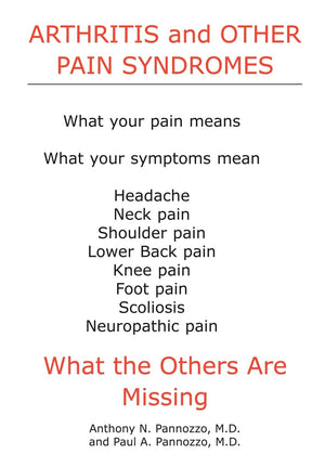 Arthritis and Other Pain Syndromes: What the Others Are Missing,Used