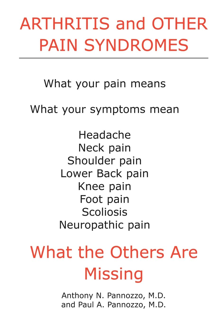 Arthritis and Other Pain Syndromes: What the Others Are Missing,Used