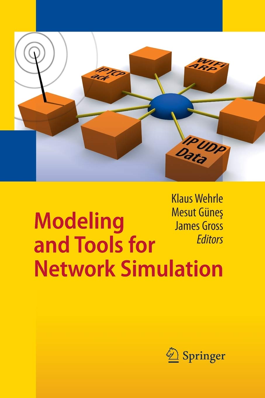 Modeling and Tools for Network Simulation,Used