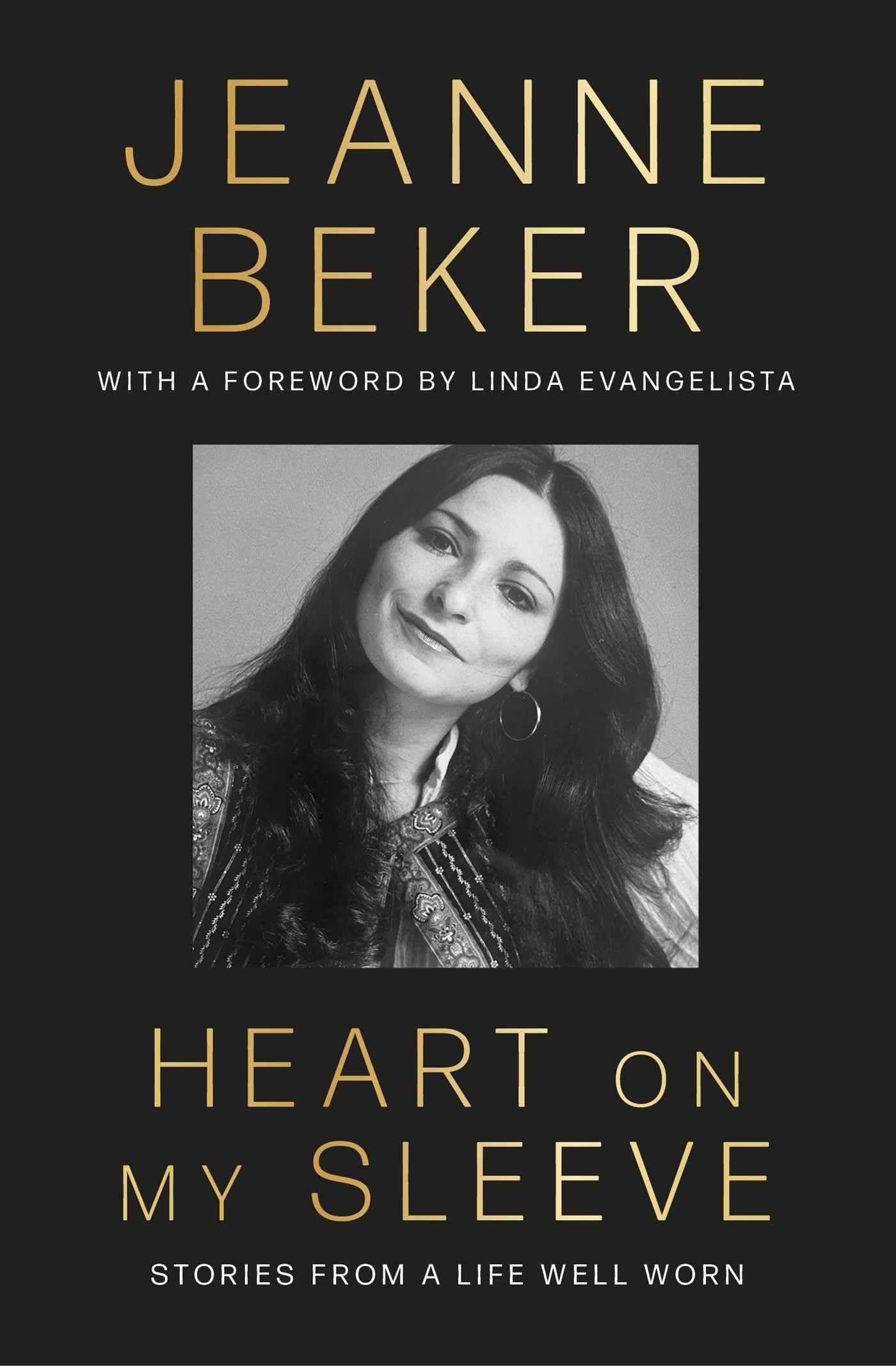 Heart on My Sleeve: Stories from a Life Well Worn,New