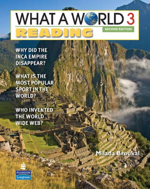 WHAT A WORLD 3 READING 2/E STUDENT BOOK 138201 (What a World Reading: Amazing Stories from Around the Globe),Used