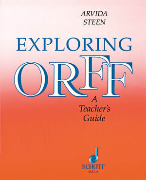Exploring Orff: A Teacher's Guide,Used