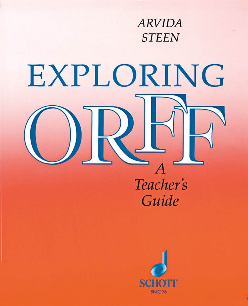 Exploring Orff: A Teacher's Guide,Used