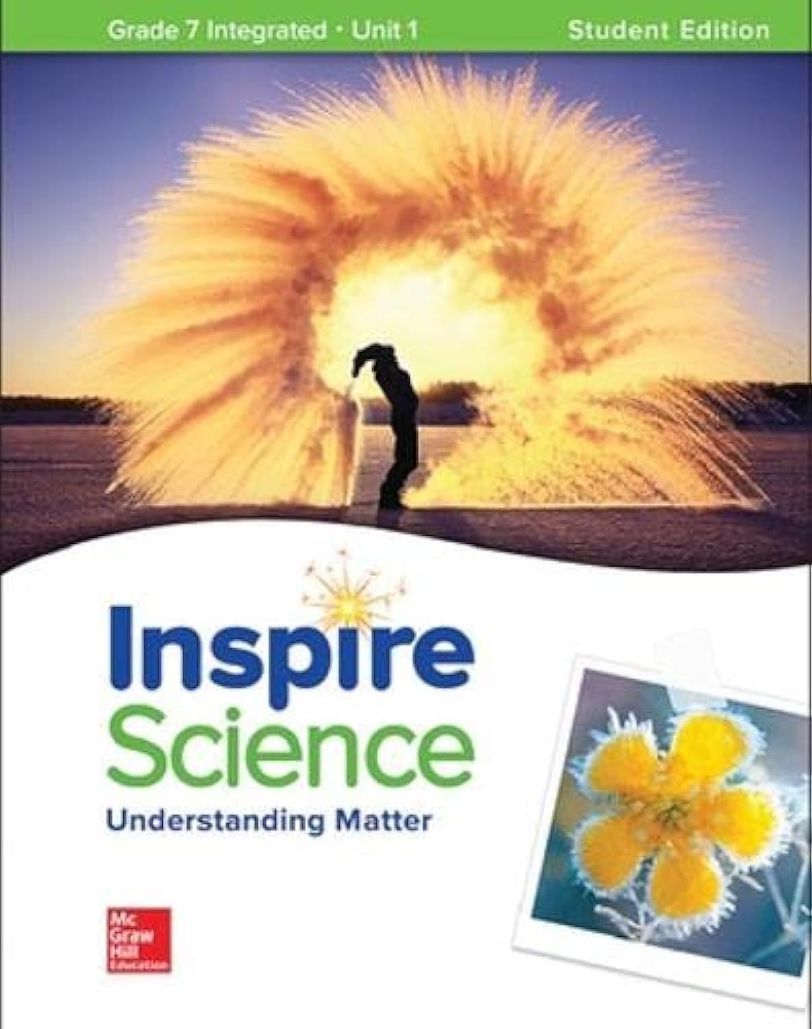 Inspire Science: Integrated G7 WriteIn Student Edition Unit 1 (INTEGRATED SCIENCE),Used