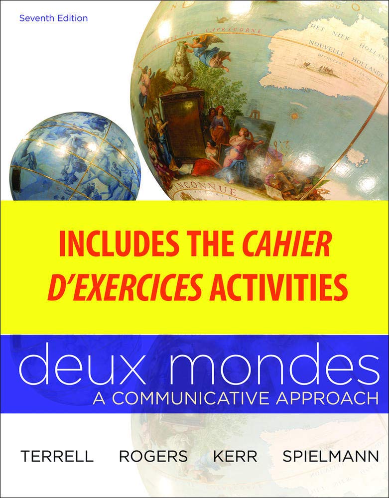 Cahier D'Exercices To Accompany Deux Mondes: Communicative Approach,New