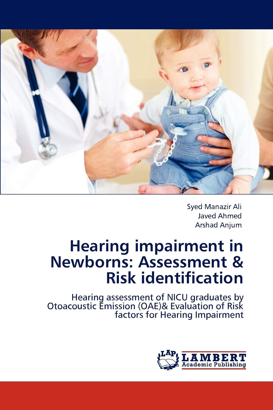 Hearing impairment in Newborns: Assessment & Risk identification: Hearing assessment of NICU graduates by Otoacoustic Emission (,Used