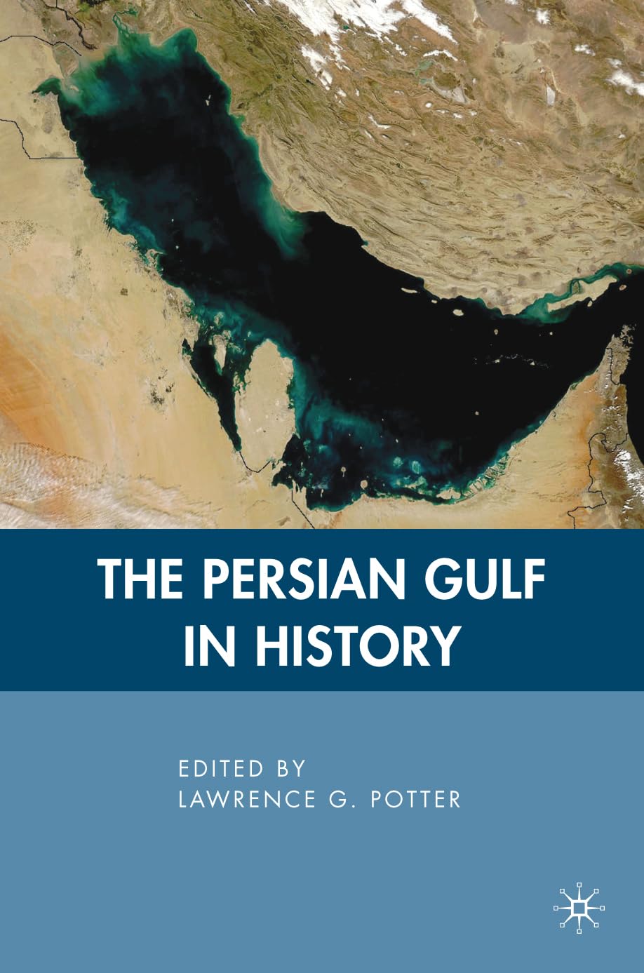 The Persian Gulf in History,Used