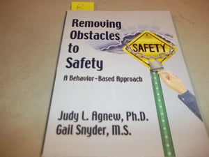 Removing Obstacles To Safety: A Behaviorbased Approach-new,New