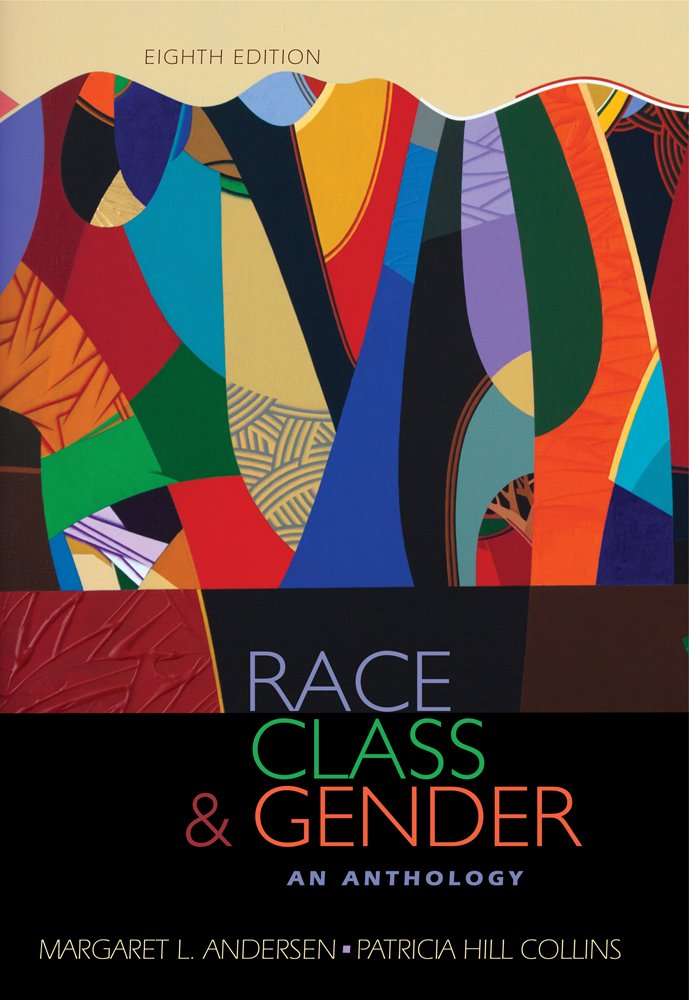 Race, Class, & Gender: An Anthology,Used