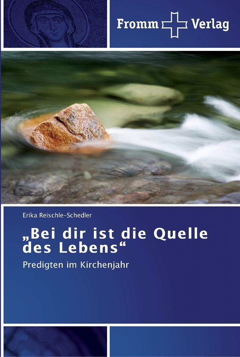 Bei dir ist die Quelle des Lebens: Predigten im Kirchenjahr (German Edition),Used