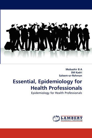 Essential, Epidemiology for Health Professionals: Epidemiology for Health Professionals,Used