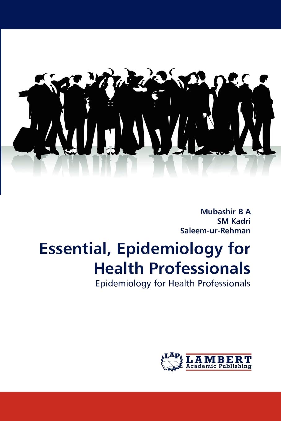 Essential, Epidemiology for Health Professionals: Epidemiology for Health Professionals,Used