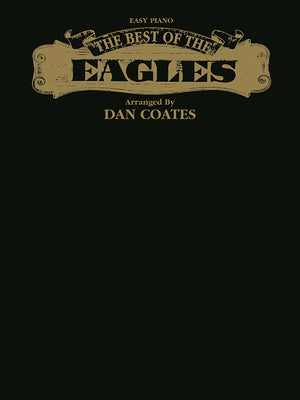 The Best Of The Eagles: Easy Piano