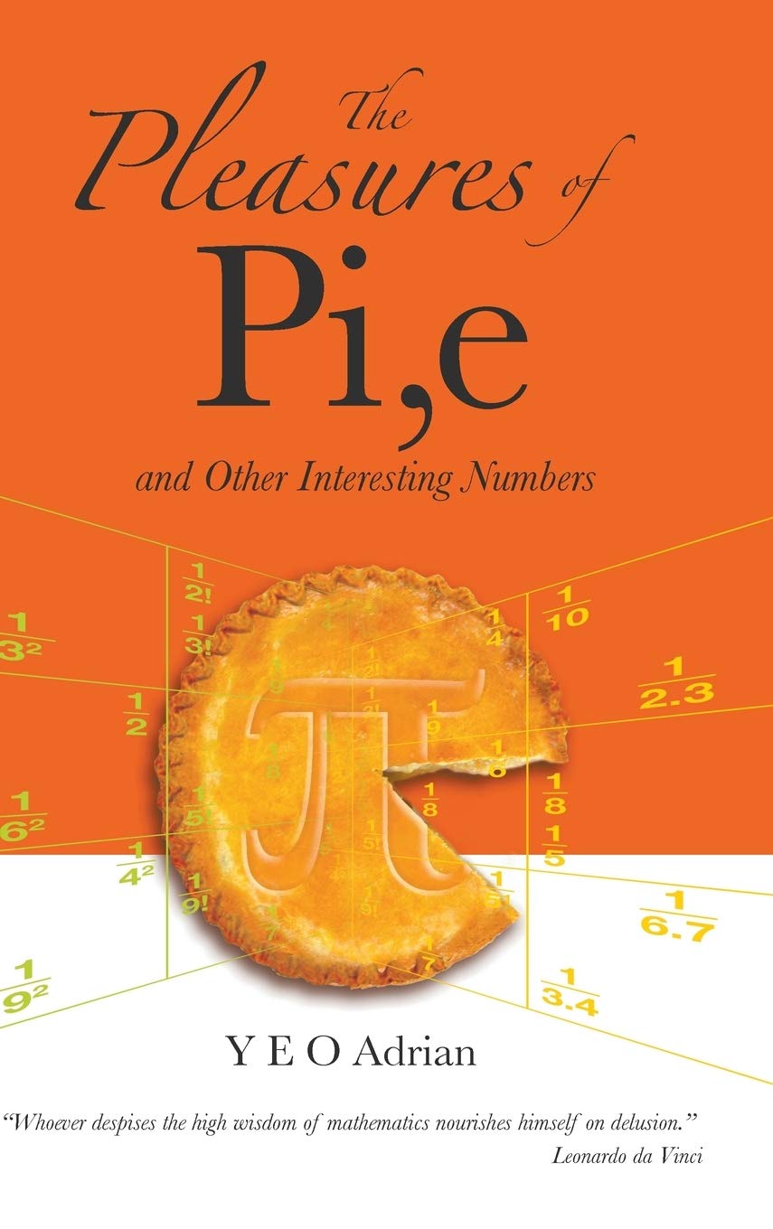 Pleasures of Pi,e and Other Interesting Numbers,Used