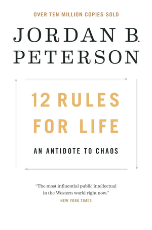 12 Rules For Life: An Antidote To Chaos,New