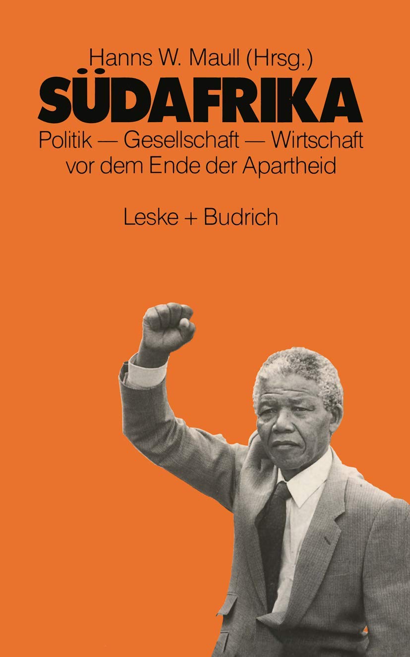 Sdafrika: Politik  Gesellschaft  Wirtschaft vor dem Ende der Apartheid (German Edition),Used