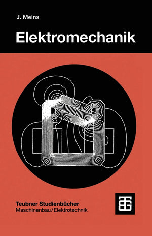 Elektromechanik (Teubner Studienbcher Technik) (German Edition),Used