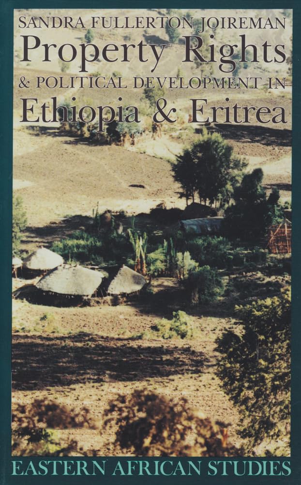 Property Rights & Political Development In Ethiopia & Eritrea (Eastern African Studies),Used