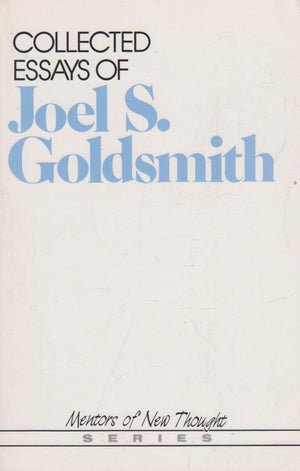 Collected Essays of Joel S. Goldsmith,Used