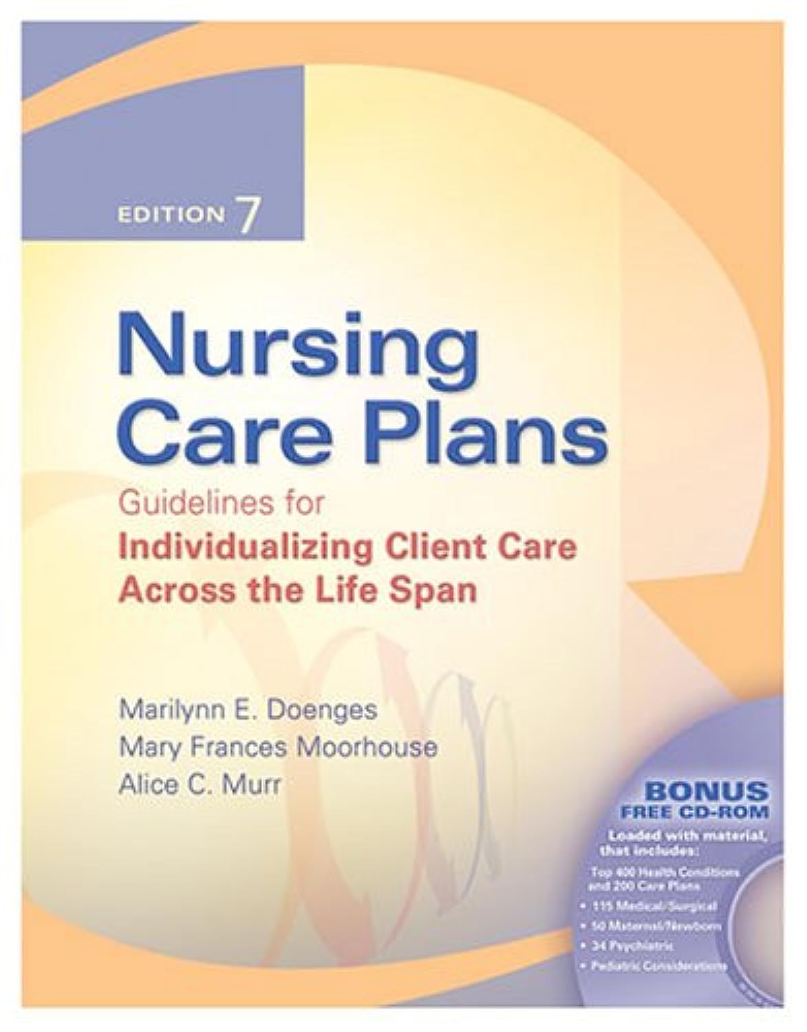 Nursing Care Plans: Guidelines for Individualizing Client Care Across the Life Span,New