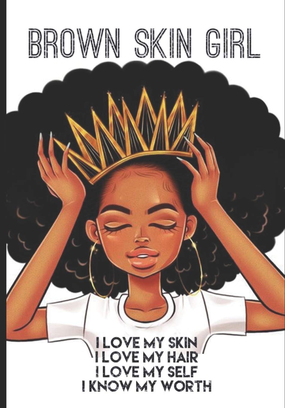 Brown Skin Girl: Journal (I Am Beautiful),Used