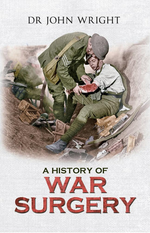 A History Of War Surgery