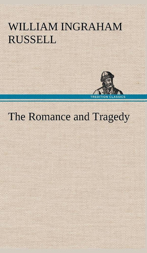 The Romance and Tragedy,Used