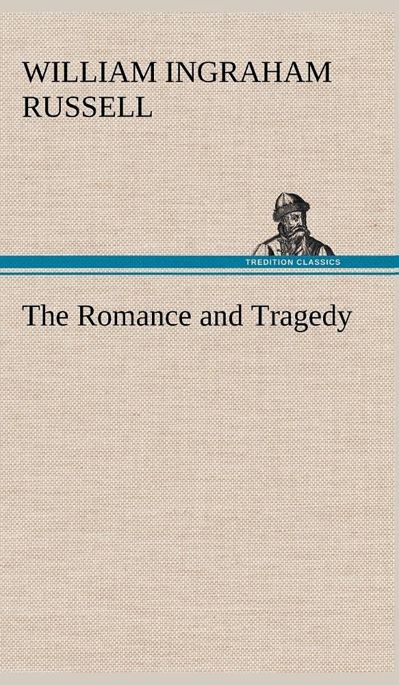 The Romance and Tragedy,Used