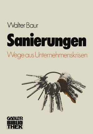 Sanierungen: Wege aus Unternehmenskrisen (German Edition),Used