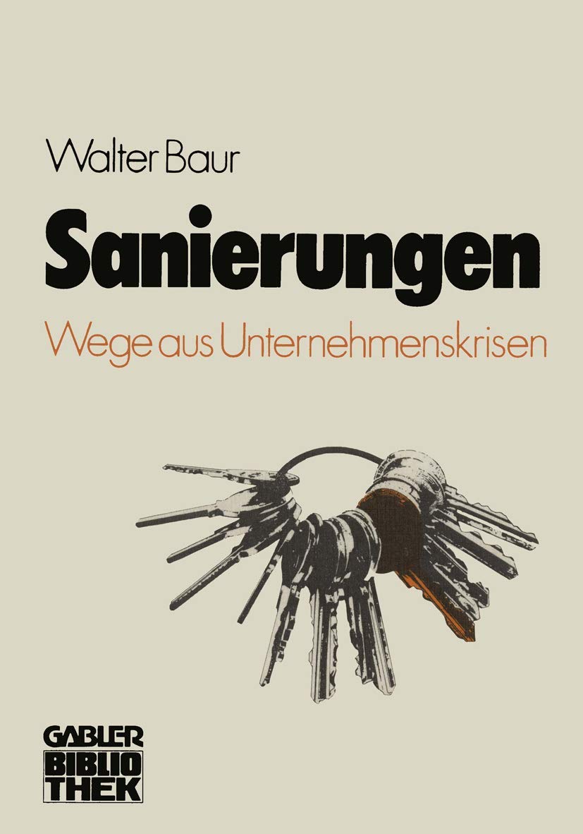 Sanierungen: Wege aus Unternehmenskrisen (German Edition),Used