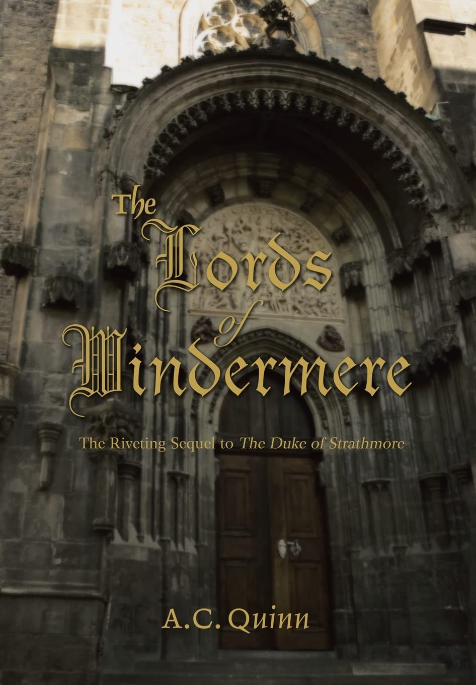 The Lords of Windermere: The Riveting Sequel to The Duke of Strathmore,Used