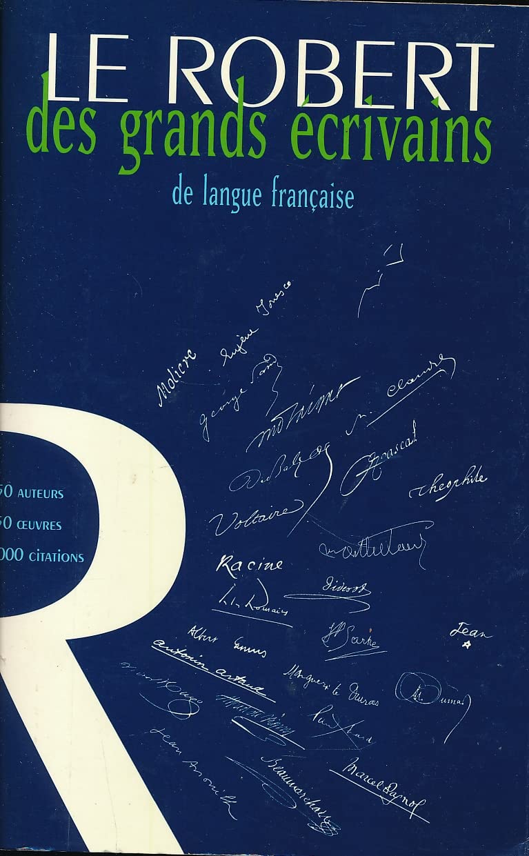 Le Robert des grands ecrivains de langue francaise (French Edition),Used