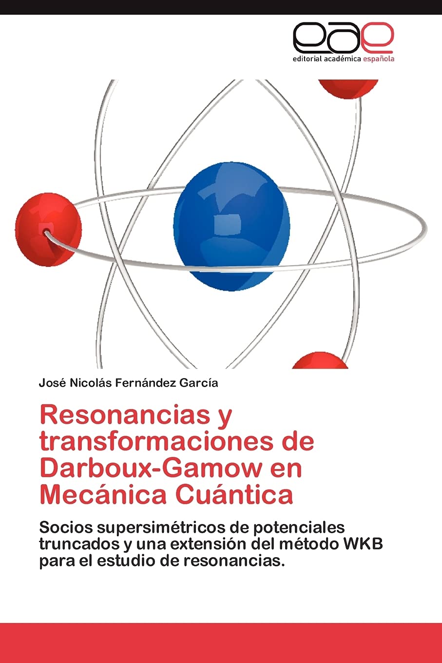 Resonancias y transformaciones de DarbouxGamow en Mecnica Cuntica: Socios supersimtricos de potenciales truncados y una e,Used