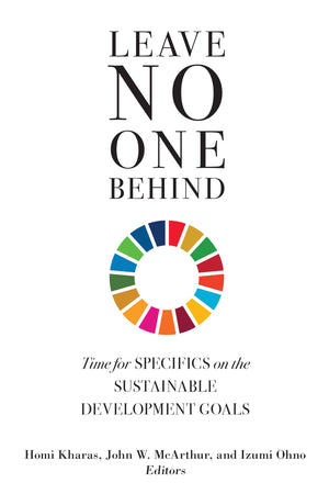 Leave No One Behind: Time For Specifics On The Sustainable Development Goals,Used