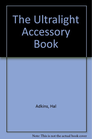 The Ultralight Accessory Book,Used