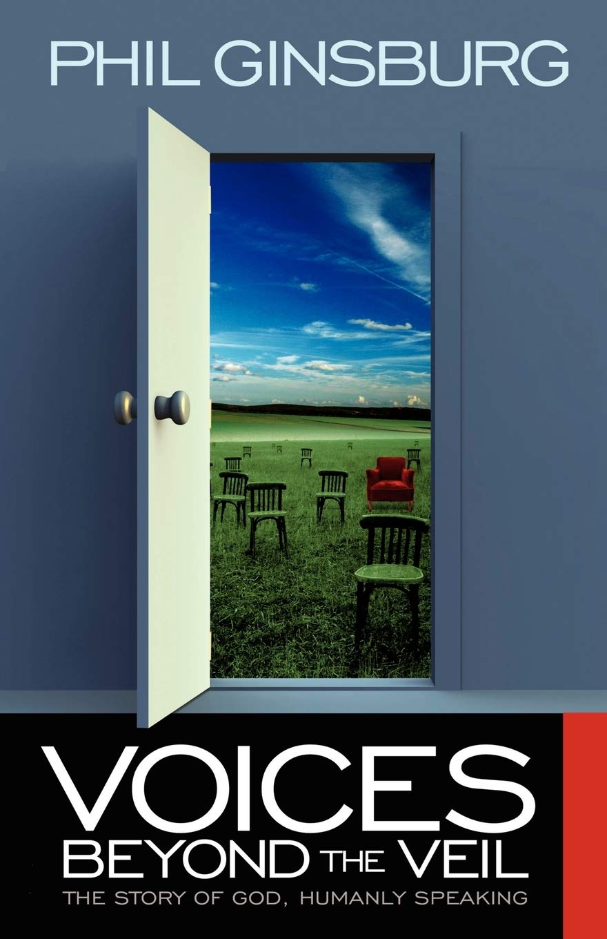 Voices Beyond the Veil: The Story of God, Humanly Speaking,Used