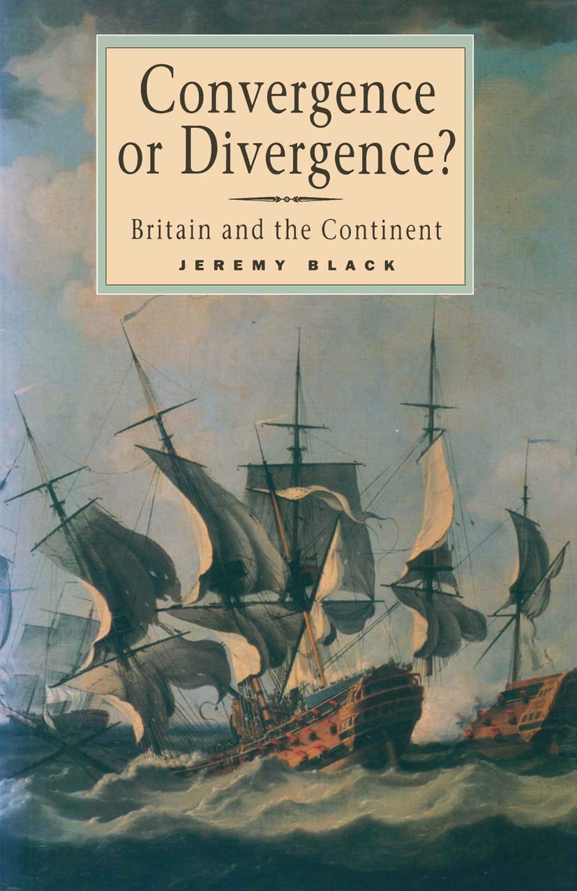 Convergence or Divergence?: Britain and the Continent,Used