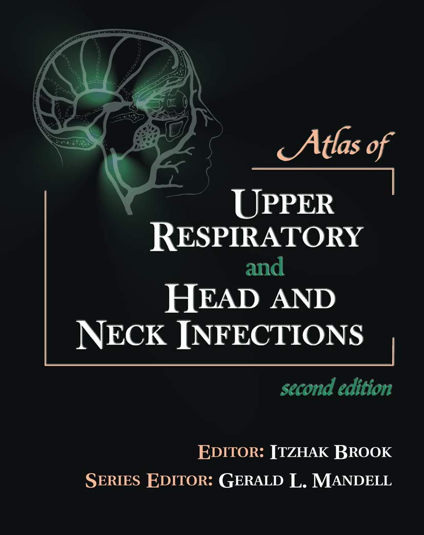 Atlas of Upper Respiratory and Head and Neck Infections,Used