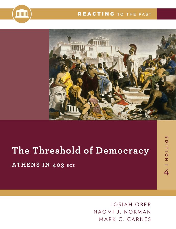 The Threshold Of Democracy: Athens In 403 B.C. (Reacting To The Past),Used